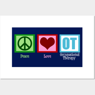 Peace Love Occupational Therapy Posters and Art